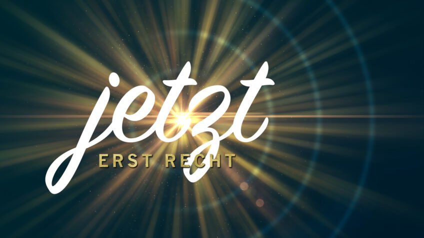 jetzt-erst-recht_Titleslide-848x477