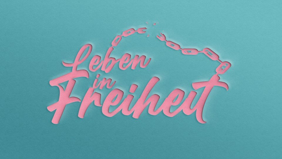 Leben in freiheit