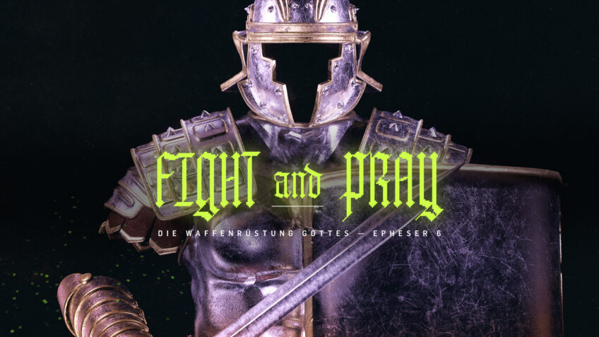 Fight and Pray