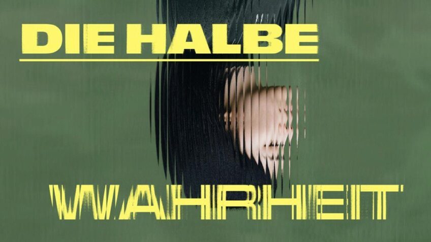 Die halbe Wahrheit