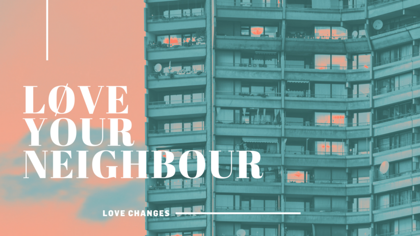 Love your Neighbour 2022