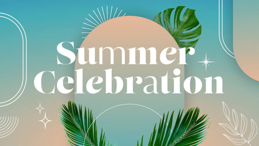 Summer Celebrations