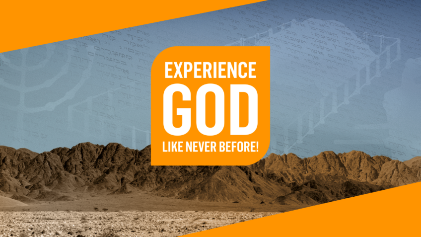 Experience God like never before